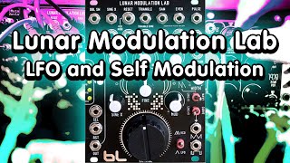 Blue Lantern Lunar Modulation Lab  LFO amp Self Modulation [upl. by Cia]