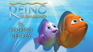 Reino submarino  El regreso del rey [upl. by Dranoc]