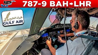 Gulf Air Boeing 7879 Cockpit Bahrain🇧🇭 to London Heathrow🇬🇧 [upl. by Dnivra542]