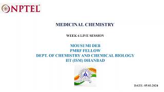 Week 6 noc24cy17 Medicinal Chemistry [upl. by Nitsej]