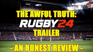 THE AWFUL TRUTH Rugby 24 Trailer  An Honest Review [upl. by Olson418]