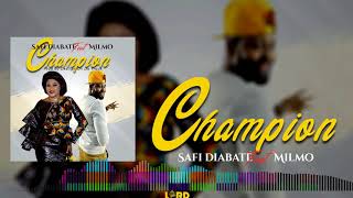 Safi Diabaté  Champion Feat Mylmo NSahel 🇲🇱 Son Officiel 2020 [upl. by Savick740]