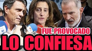 🔴MUY URGENTE VALENCIA🔴TERESA RIBERA CONFIESA FUE PROVOCADO abrir Forata y ataca al Rey Felipe VI [upl. by Einatsed734]