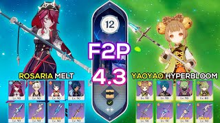 F2P Rosaria Melt amp Yaoyao Hyperbloom  Spiral Abyss 43  Genshin Impact [upl. by Niwroc304]