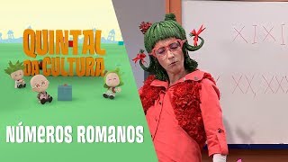 Você sabe quais são os números romanos  Quintal da Cultura [upl. by Eux]