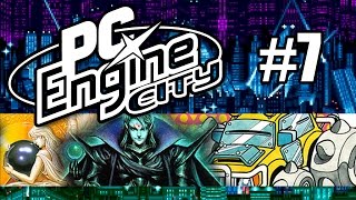 PC Engine City podcast 7 [upl. by Hajar]