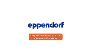 Why Apply for the Eppendorf Award 2025 [upl. by Caria470]