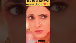 iss pyar ko kya naam doon 😍❤️ [upl. by Muire]