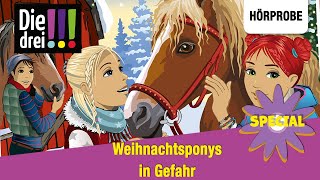 Die drei   Adventskalender Weihnachtsponys in Gefahr  Hörprobe zum Hörspiel [upl. by Cristabel]