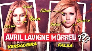 AVRIL LAVIGNE MORREU E FOI SUBSTITUÍDA O que aconteceu [upl. by Ebbie]