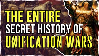 UNIFICATION WARS The Battles That Created The IMPERIUM Explained  Warhammer 40K Lore [upl. by Verger]