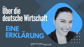 Wie funktioniert die deutsche Wirtschaft [upl. by Favata]