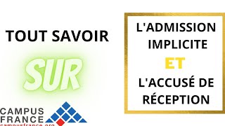 Campus France  Tout savoir sur ladmission implicite  Accusé de réception [upl. by Llenyr86]