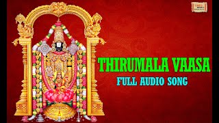 Thirumala Vaasa Full Audio Song  Most Popular Venkateswara Song  Usha  TimesMusic [upl. by Awram]