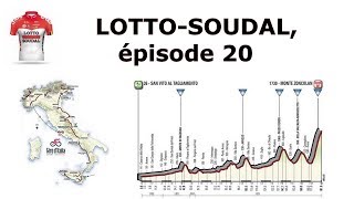 LOTTO SOUDAL ép20  en plein GIRO [upl. by Nirehtak]