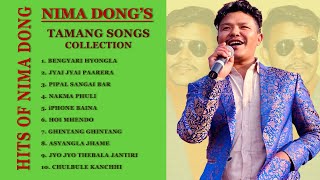 Best Of Nima Dong • Tamang Selo Songs Collection • Jitu Lopchan • Nirmala Ghising • Sashikala Moktan [upl. by Krissie]