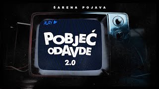 Šarena Pojava  Pobjeć odavde 20 [upl. by Eenaj]