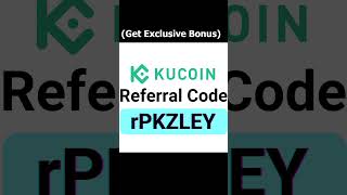 Kucoin Referral Code QBAZWAKN Get Exclusive Bonus [upl. by Rikahs]