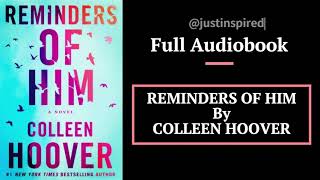 REMINDERS OF HIM by COLLEEN HOOVER  Full Audiobook justinspired viral audiobook audio audio [upl. by Darej]