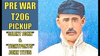 T206 Baseball Cards Pickup  John Titus [upl. by Kylah]