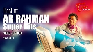 A R Rahman All Time Hits Video Songs Jukebox  Best of AR Rahman Hits [upl. by Sivart]