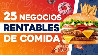 🍟 25 Negocios Rentables de Comida 🍔 Negocios de Comida Rentables [upl. by Eiramyllek]