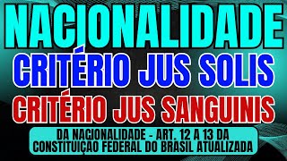 DA NACIONALIDADE  Art 12 a 13 da Constituição Federal do Brasil Atualizada [upl. by Ijuy632]