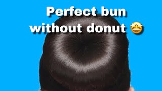 How to make a BUN without a doughnut TUTORIAL [upl. by Ellenwad]