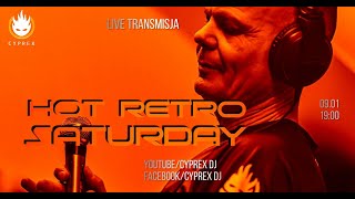 CYPREX LIVE  3 2021 HOT RETRO SATURDAY [upl. by Yerdna]