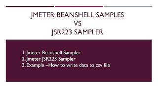 Jmeter Beanshell Vs JSR223 Sampler with Example How to write data to csv [upl. by Ardnasirhc]