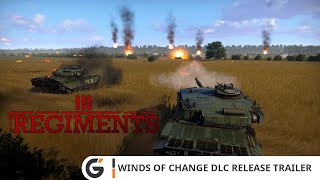 Regiments  Winds of Change DLC Release trailer [upl. by Euqinommod]