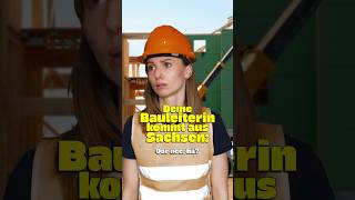 Deine Bauleiterin kommt aus Sachsen 🏗️ comedy sachsen [upl. by Nalliuq]