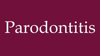 How to Pronounce Parodontitis Periodontitis Correctly in German [upl. by Yelena]