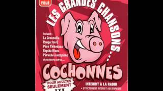 Les Grandes Chansons Cochonnes  Elle était après chier [upl. by Assennev]