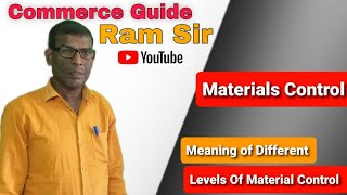 Material Control  Meaning Of Different Levels Of Material Control  commerce guide ram sir [upl. by Everson]