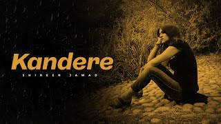 Kandere by Shireen Jawad  Avraal Sahir  Bangla New Song 2023 [upl. by Auhoj695]