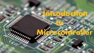 Lecture 1  Introduction to Microcontrollers  difference between Microcontroller and Microprocessor [upl. by Odnalor]