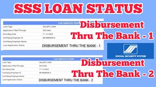 DISBURSEMENT THRU THE BANK1  DISBURSEMENT THRU THE BANK2  SSS LOAN STATUS  SSS ONLINE sssloan [upl. by Gothard959]