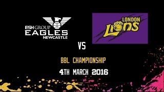 Newcastle Eagles Vs London Lions 04032016 [upl. by Gnouc]