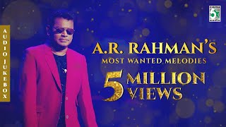 A R Rahmans Most Wanted Melodies  Audio Jukebox [upl. by Nesyrb]