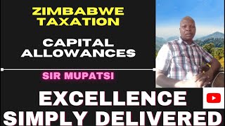 TAXATION ZIMBABWE  CAPITAL ALLOWANCES TAX ALLOWABLE DEPRECIATION [upl. by Delcina]