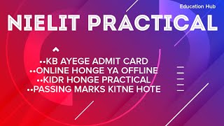 nielitpractical admit cardkb honge practicalonline ya offline honge practicalO level practical [upl. by Verdha]