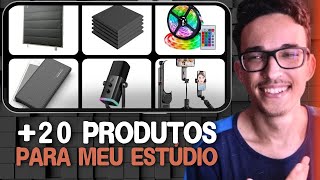 20 PRODUTOS QUE COMPREI APENAS PARA MEU ESTÚDIO DE GRAVAÇÃO [upl. by Arriaes682]