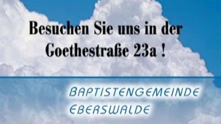 125 Jahre Baptistengemeinde in Eberswalde [upl. by Ihab]