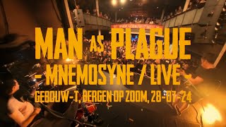 Man As Plague  Mnemosyne Live 4K Multicam [upl. by Zigmund]