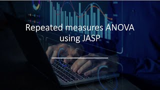 Repeated measure ANOVA using JASP [upl. by Rodenhouse]