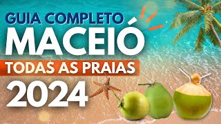 😮MACEIÓ ALAGOAS 2024 CONHEÇA TODAS AS PRAIAS [upl. by Ydda]