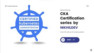 Certified Kubernetes Administrator CKA Exam Practice Questions  2023  Part 17  Daemonset [upl. by Martelle]