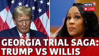 Fani WIllis Trial LIVE  Donald Trump Lawyers Argue For Dismissal Of Georgia Election Case  N18L [upl. by Enybor]