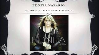 Ednita Nazario  No Voy a Llorar [upl. by Michaele]